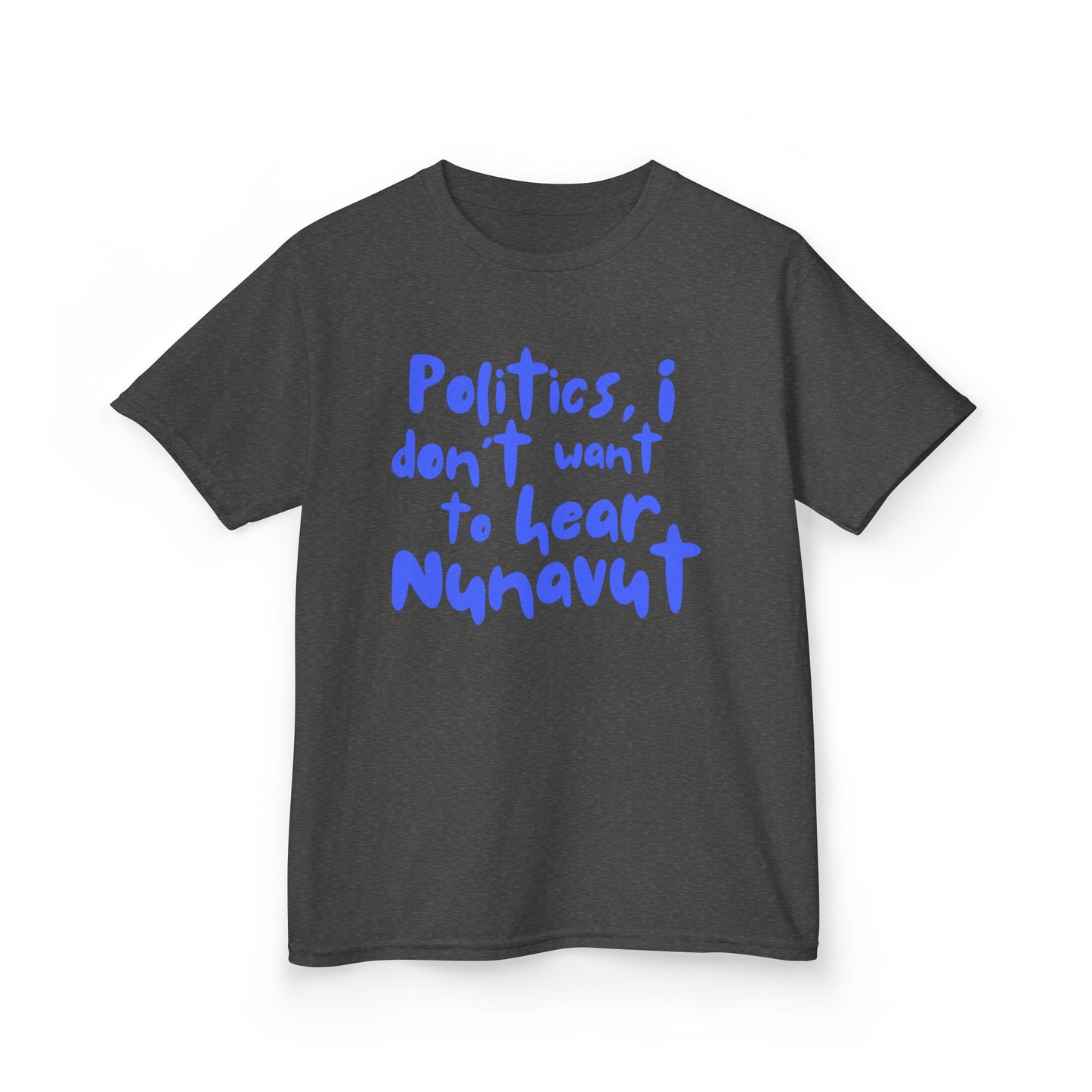 Politics - "I Don't Want to Hear Nunavut"