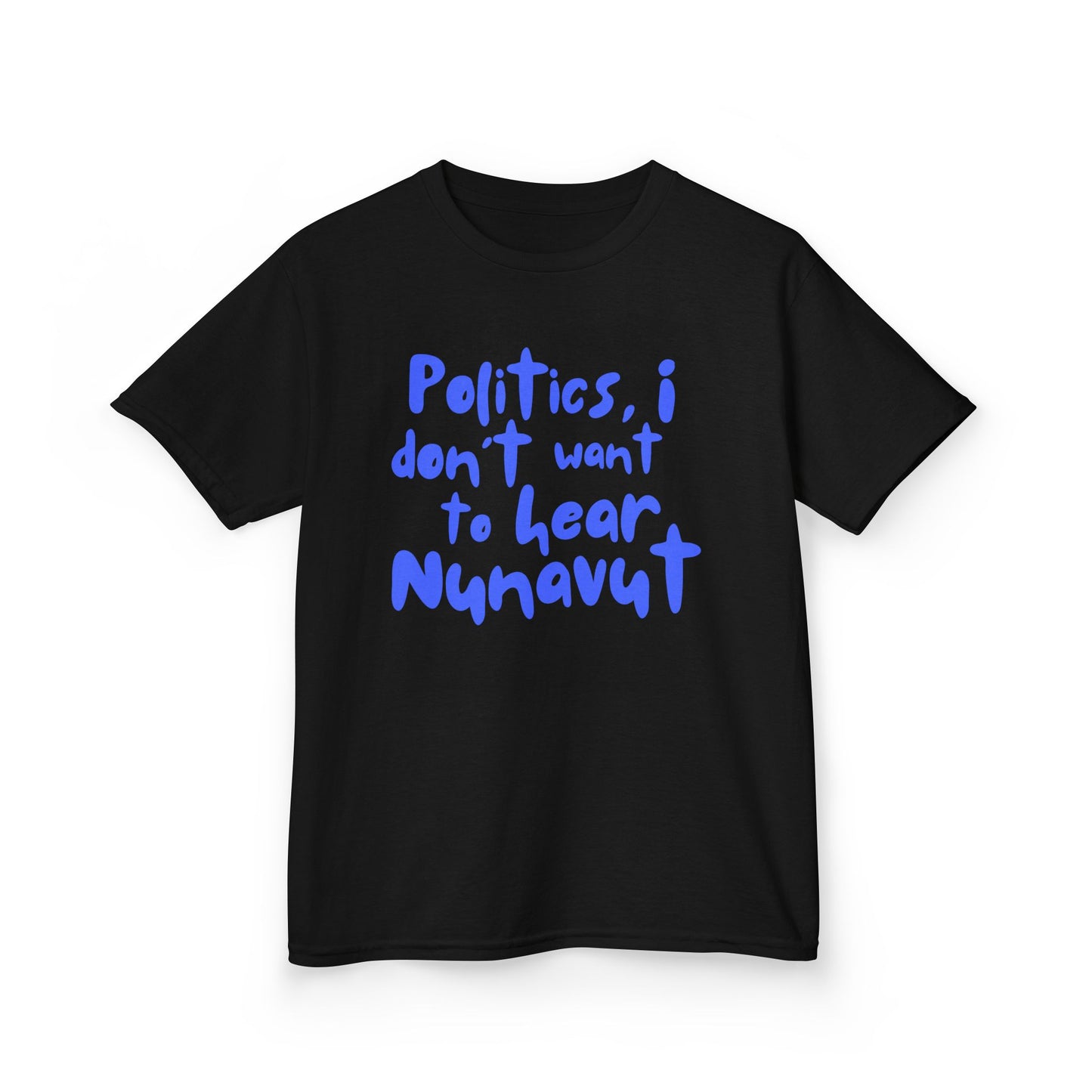 Politics - "I Don't Want to Hear Nunavut"
