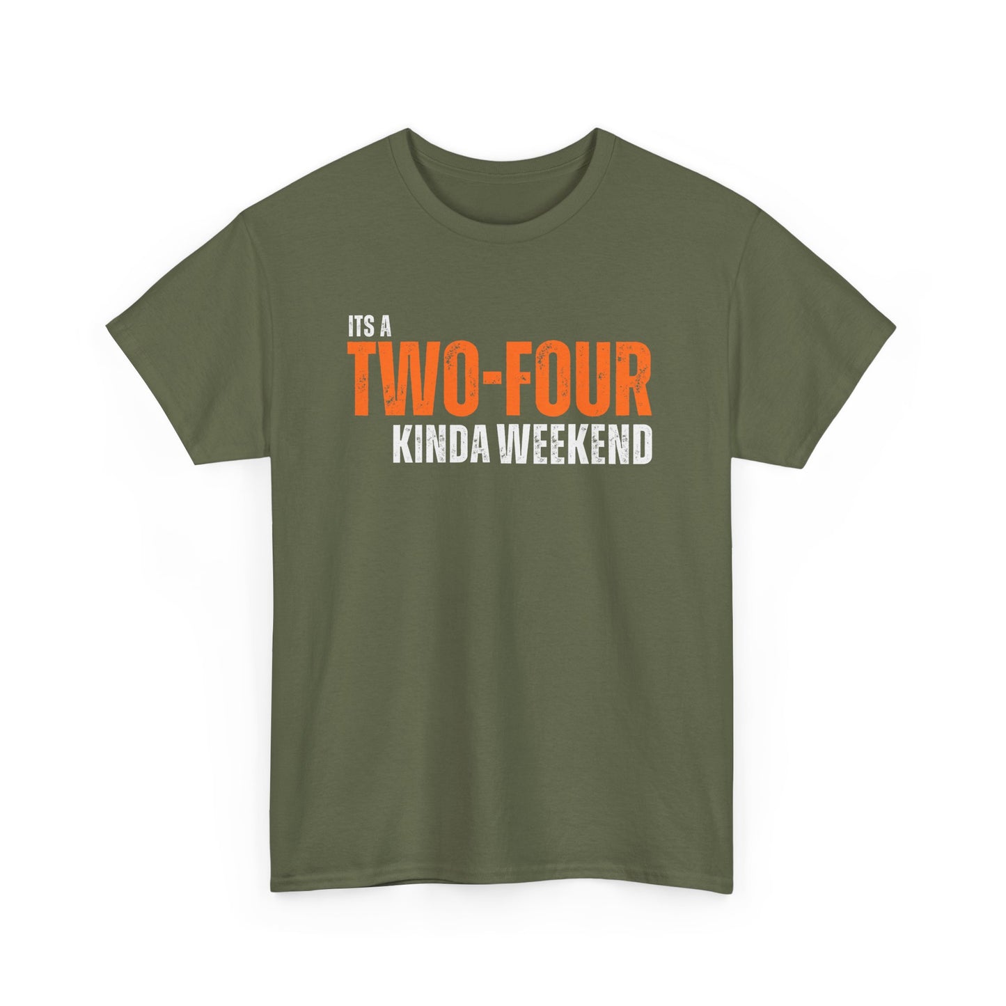 'It's a Two-Four Kinda Weekend' - Unisex Tee