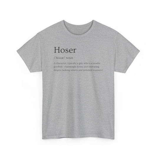 Hoser Unisex Tee