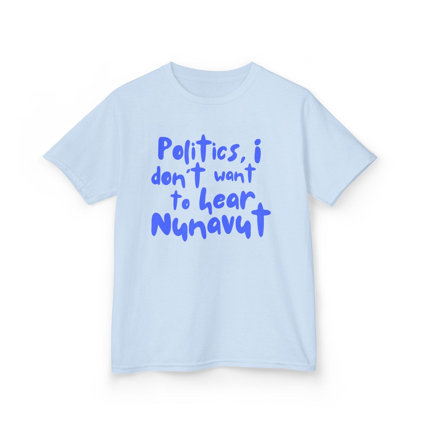 Politics - "I Don't Want to Hear Nunavut"