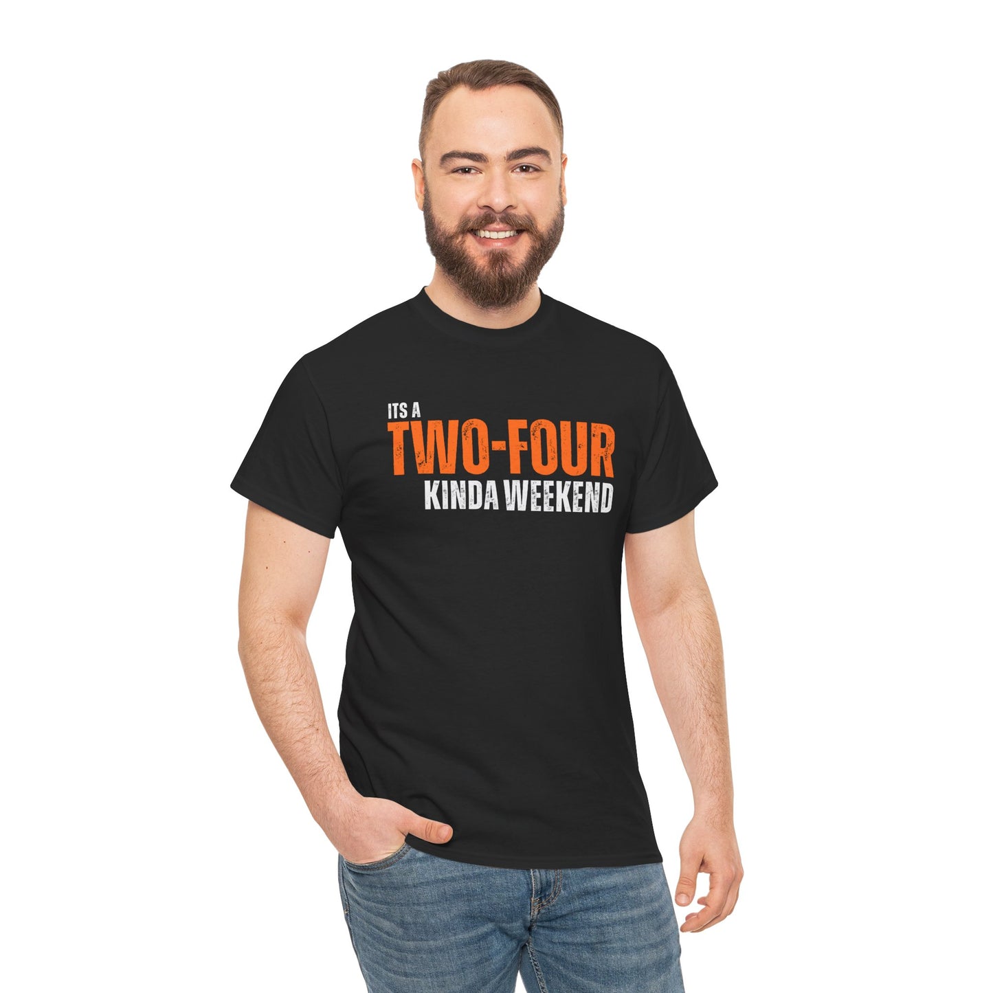 'It's a Two-Four Kinda Weekend' - Unisex Tee