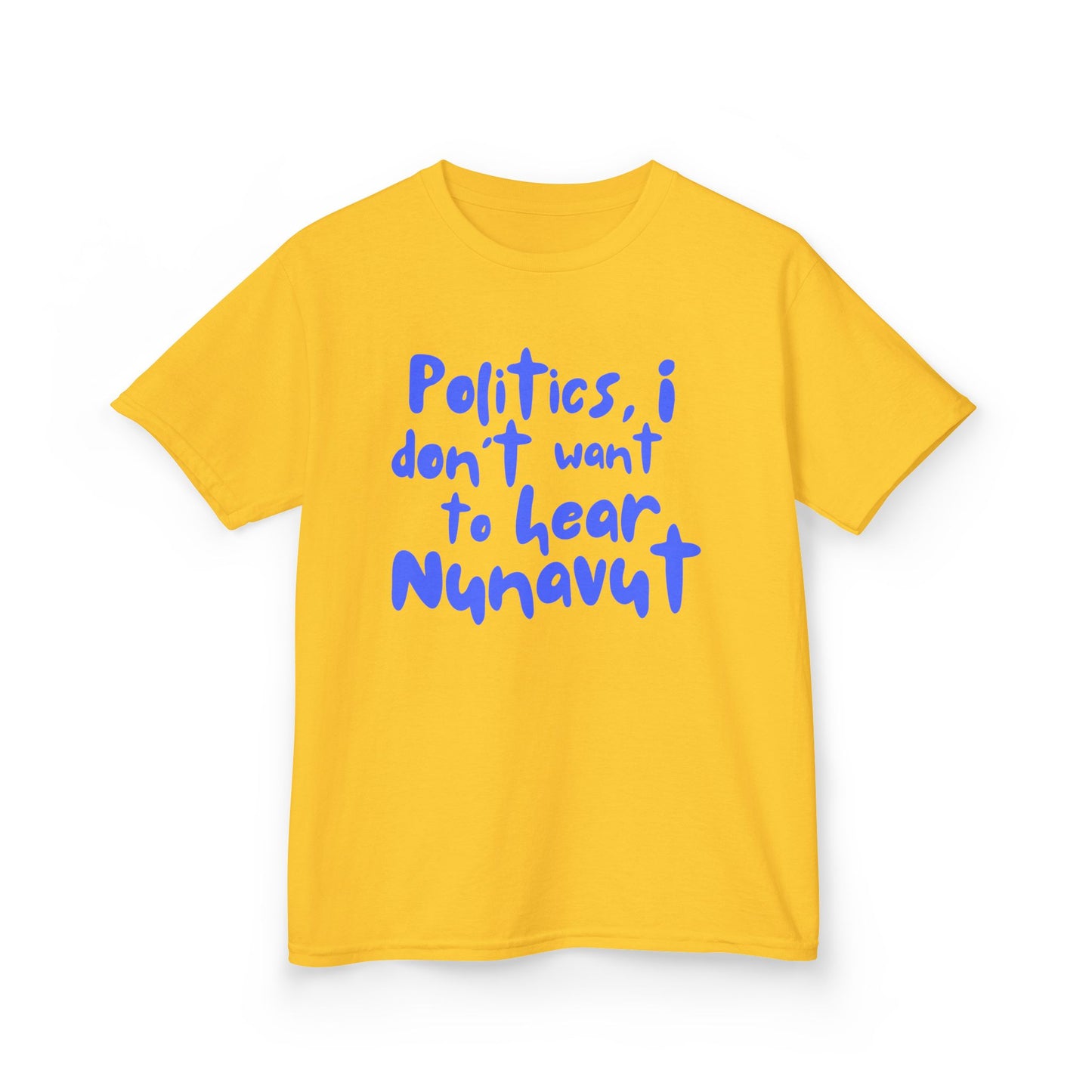 Politics - "I Don't Want to Hear Nunavut"