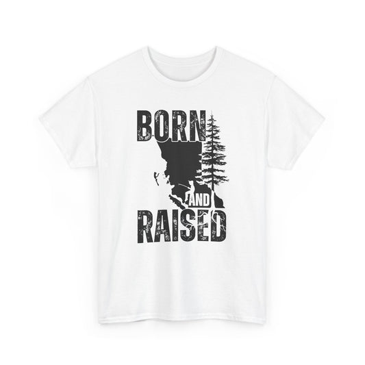 Born and Raised in British Columbia - Casual Outdoor Wear