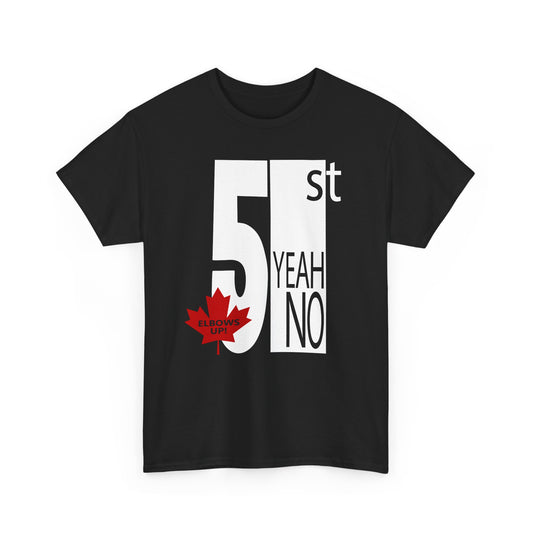 51st ... Yeah No! Unisex Tee
