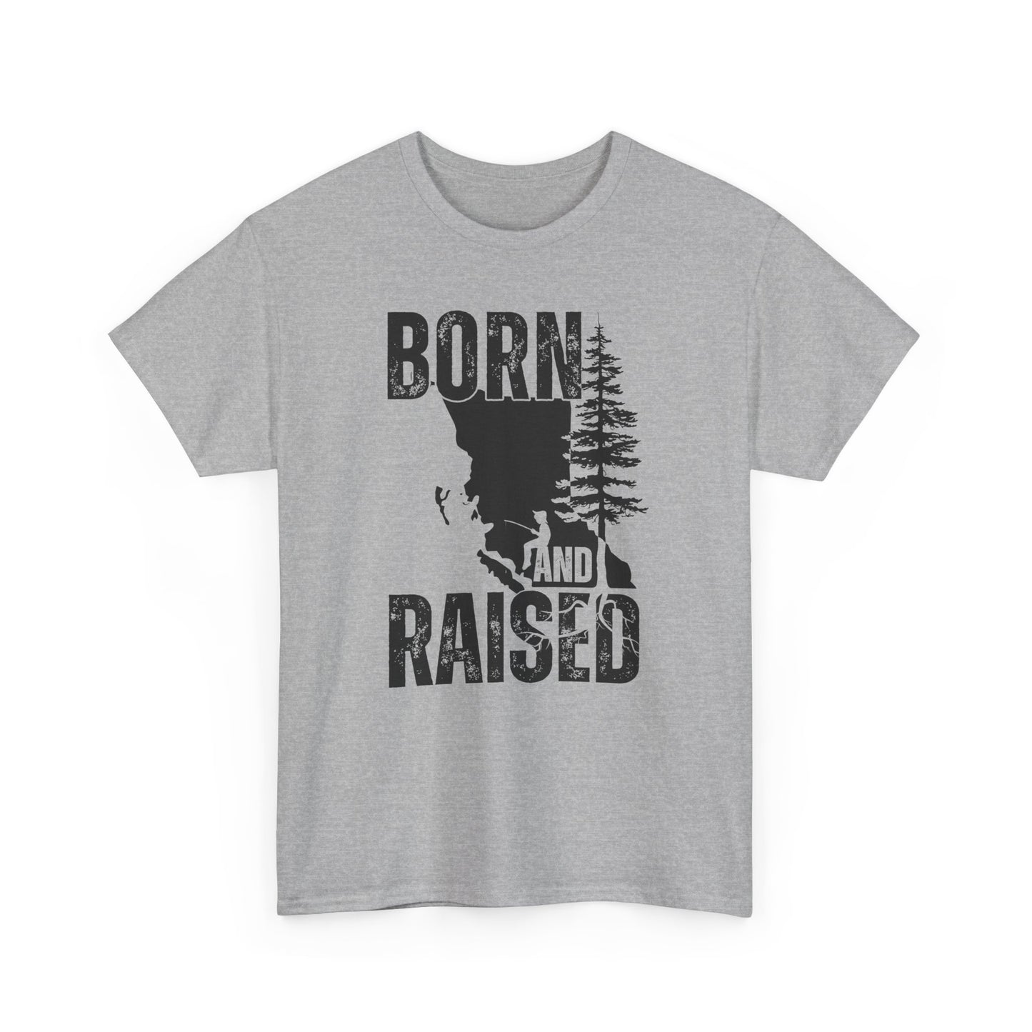 Born and Raised in British Columbia - Casual Outdoor Wear