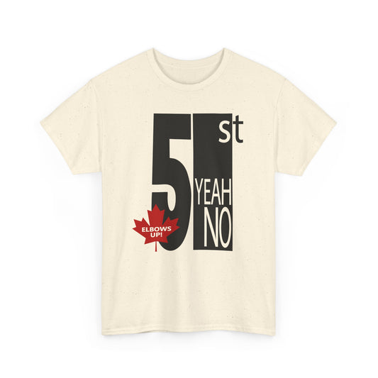 51st ... Yeah No! Unisex Tee