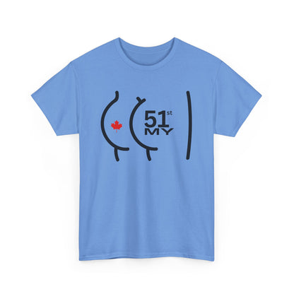 51st MY @$$ - Unisex Tee