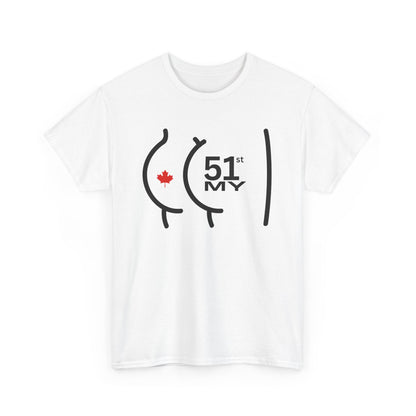 51st MY @$$ - Unisex Tee
