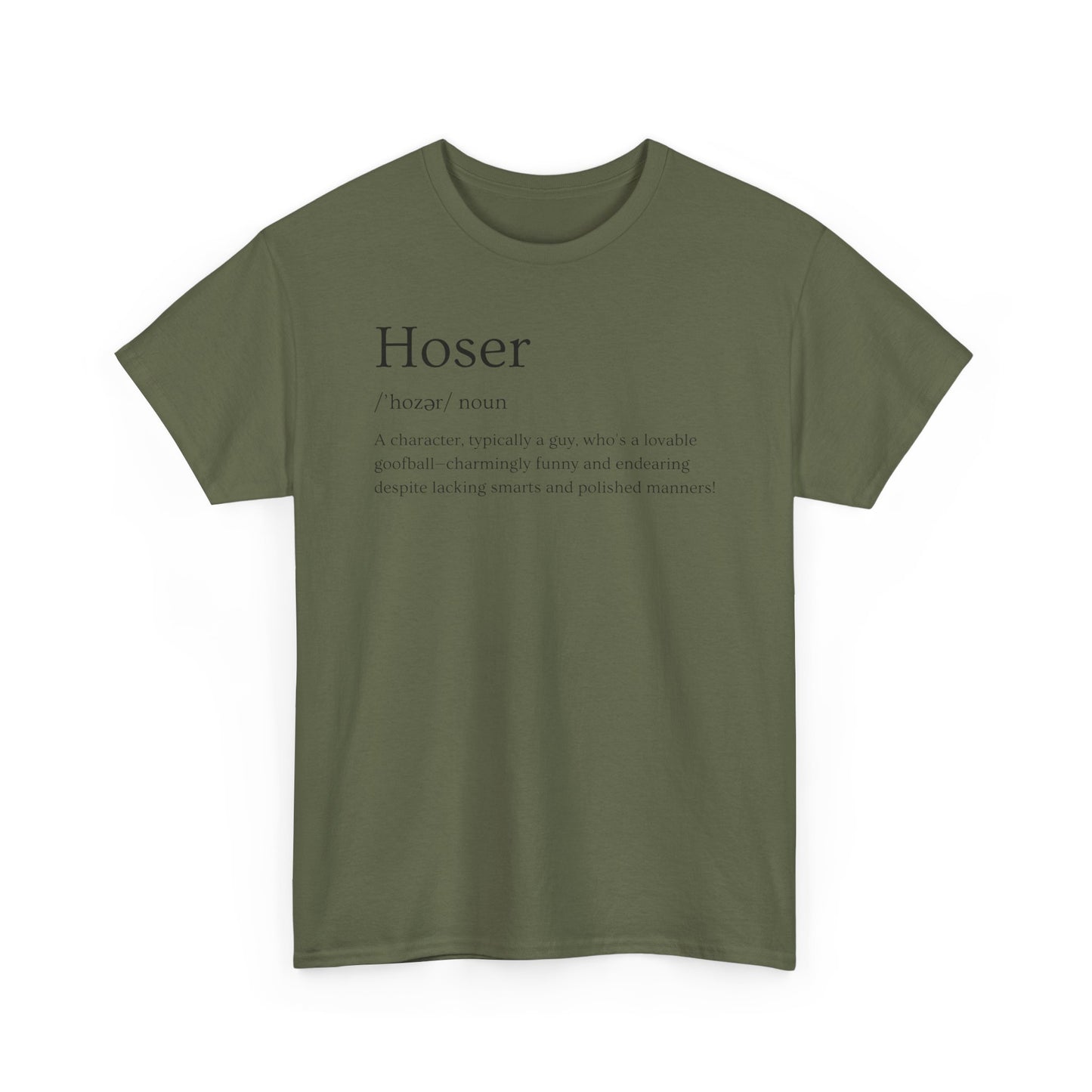Hoser Unisex Tee