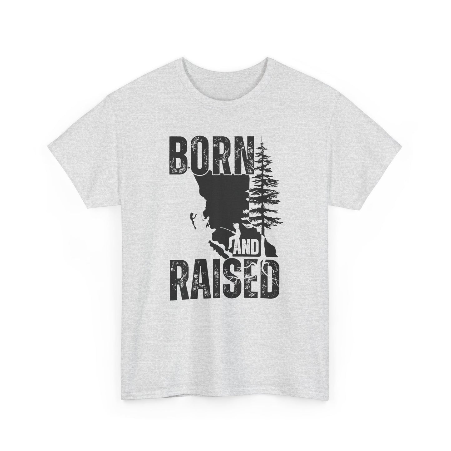 Born and Raised in British Columbia - Casual Outdoor Wear