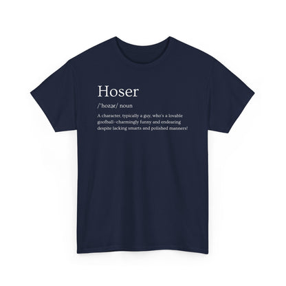 Hoser Unisex Tee