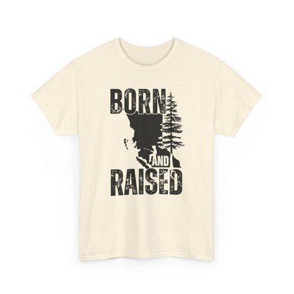 Born and Raised in British Columbia - Casual Outdoor Wear