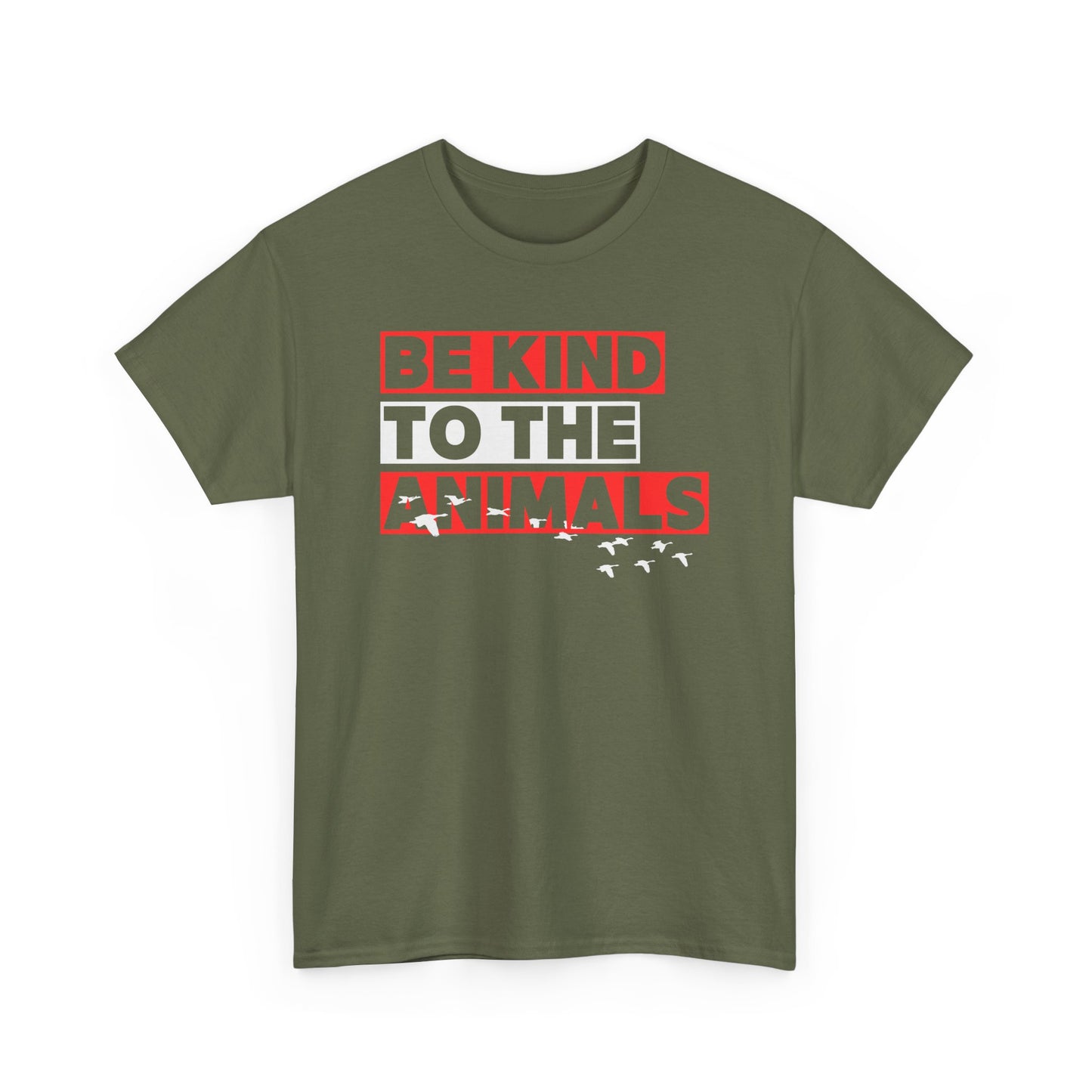 BE KIND TO THE ANIMALS GEESE - Unisex Tee
