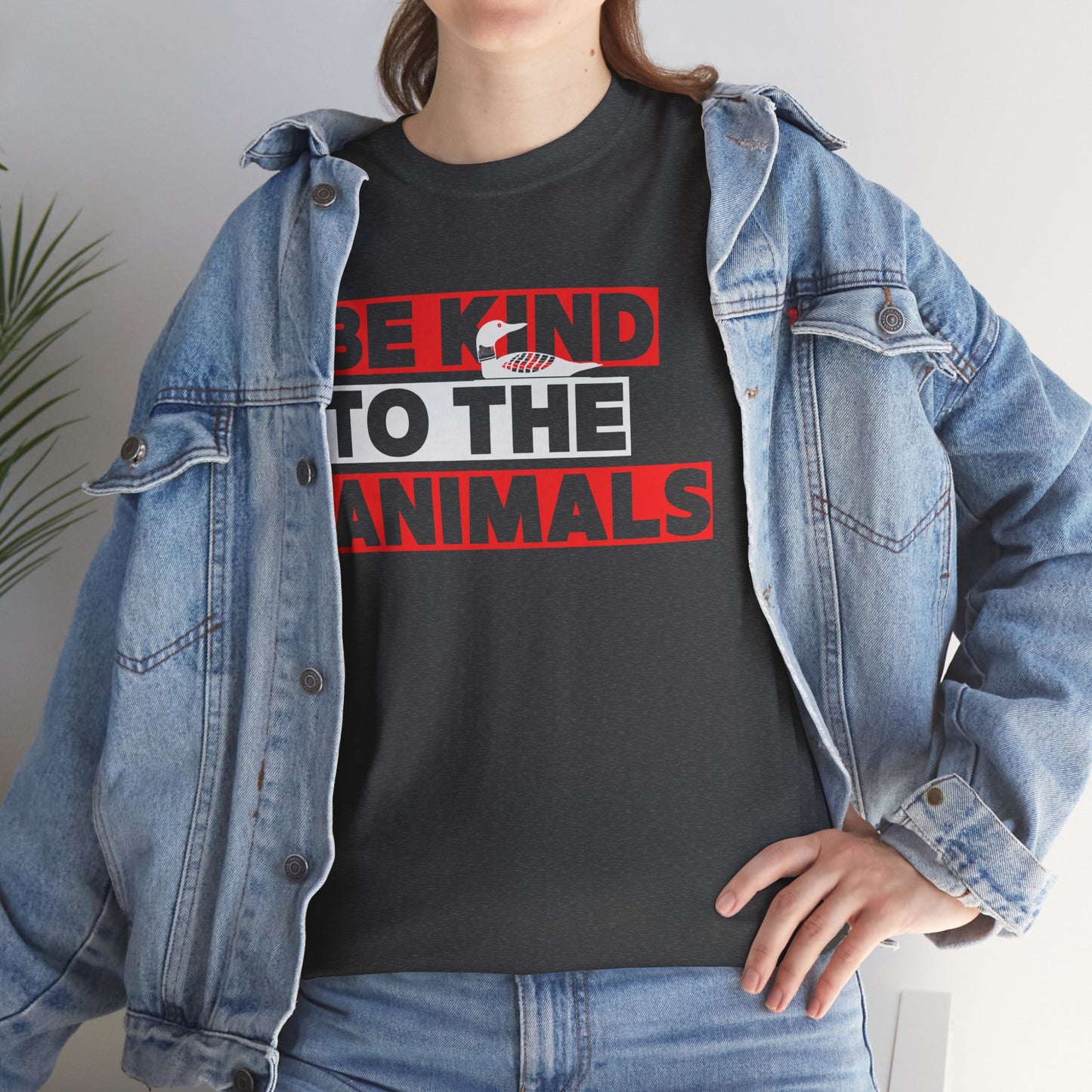 Loon - Be Kind to the Animals - Unisex Tee