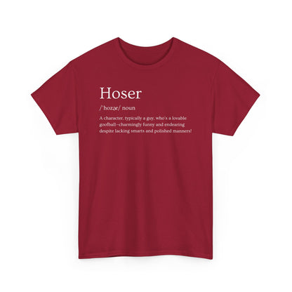 Hoser Unisex Tee